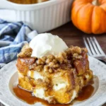 Pumpkin French Toast Casserole