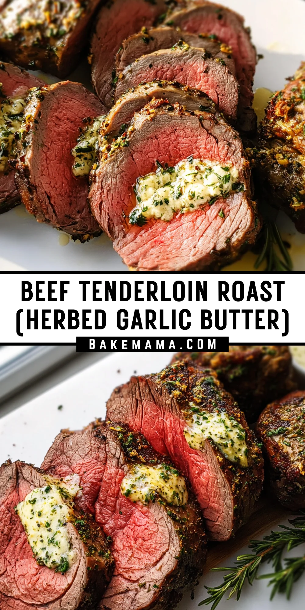 Beef Tenderloin Roast (Herbed Garlic Butter) 20 Pinterest Hidden Image