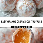 Easy Orange Creamsicle Truffles 16 Pinterest Hidden Image